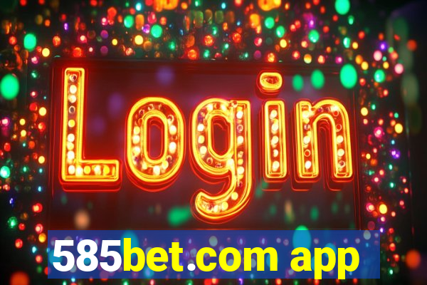 585bet.com app